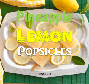 GSGLife_Pineapple lemon popsicles